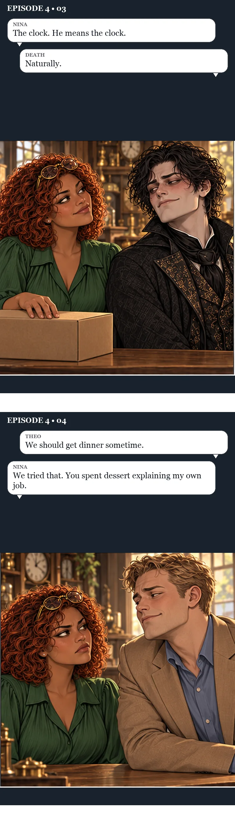 Panels three and four. Nina rests a hand on a cardboard box on the counter while Death smirks down at her. Nina: “The clock. He means the clock.” Death: “Naturally.” Then Theo leans towards an unimpressed Nina. Theo: “We should get dinner sometime.” Nina: “We tried that. You spent dessert explaining my own job.”
